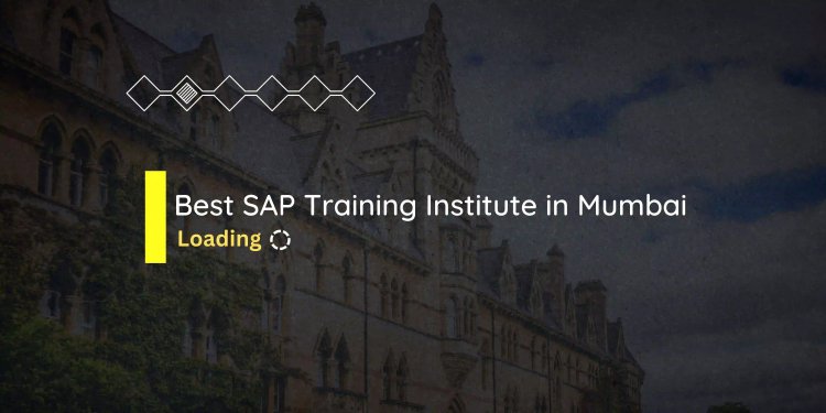 Top 10+ Institutes for SAP Hana course in Mumbai: 2023