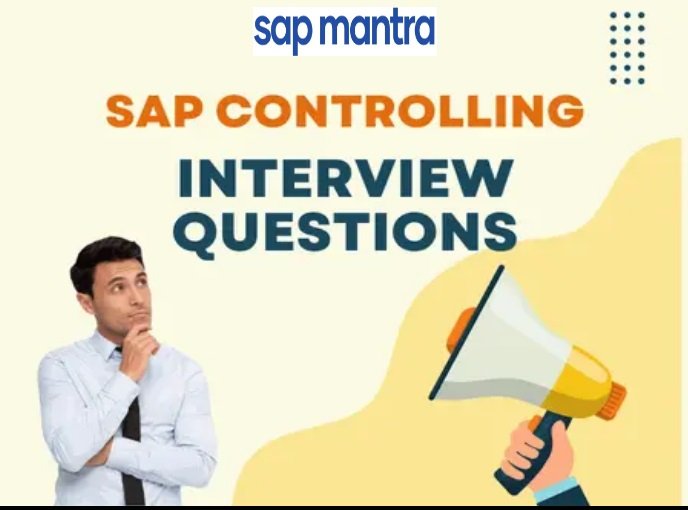 SAP Controlling Interview Questions – Key Subjects